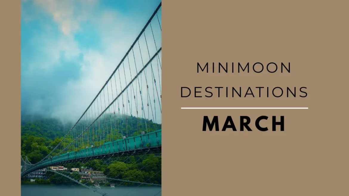 A picture of Laxman Jhula in Rishikesh with the backdrop of lush hills, one of the best minimoon destinations in March in India.